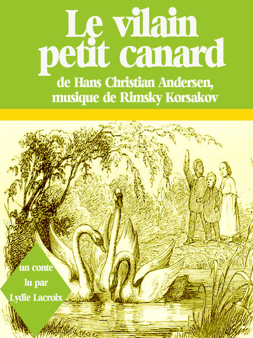 Title details for Le vilain petit canard by Lydie Lacroix - Available